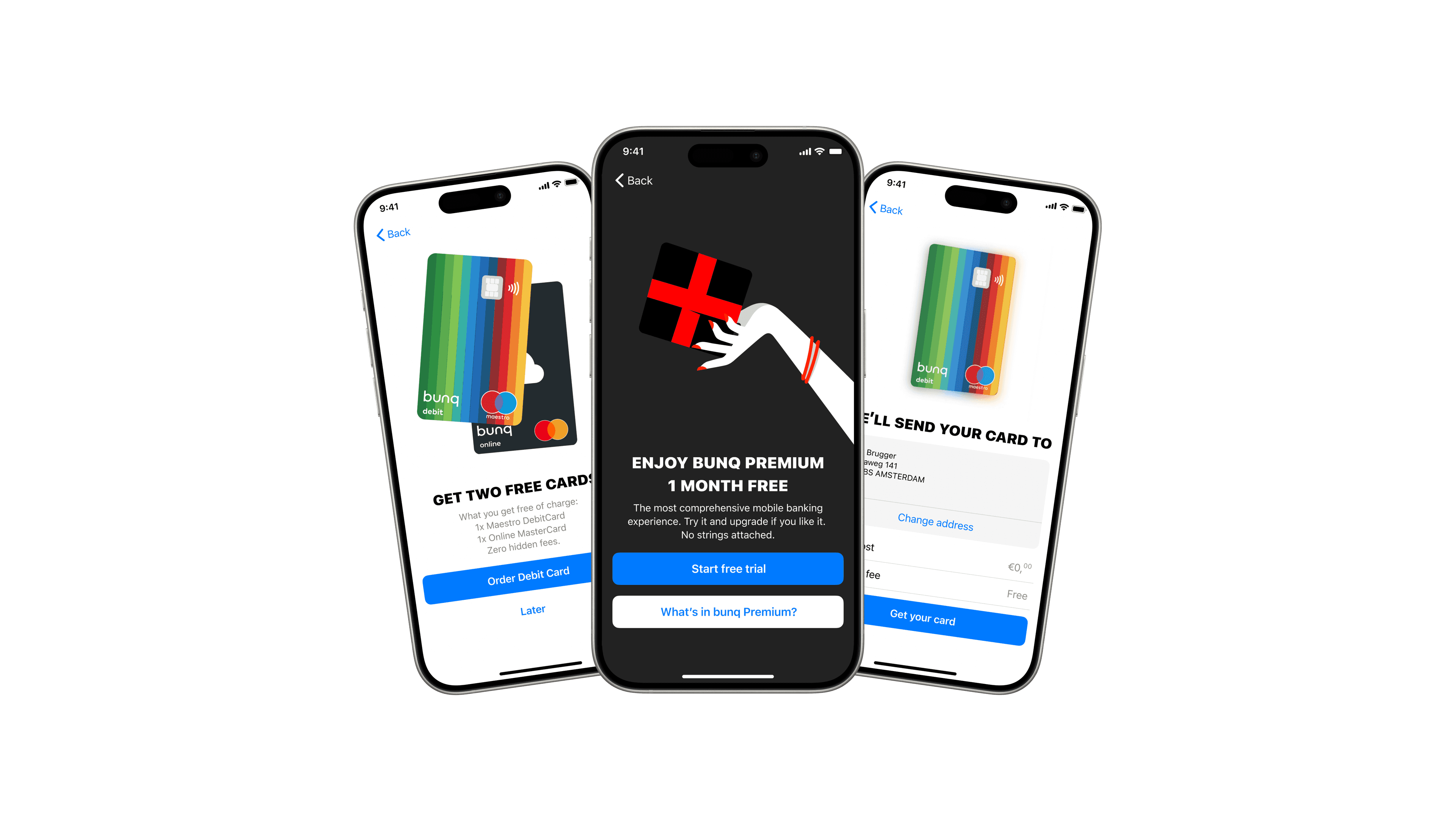 Three screens: 'Get two free cards' listing one Maestro debit card and one online Mastercard with zero hidden fees, 'Enjoy bunq Premium one month free' with a start-trial button, and the delivery confirmation showing the address and a €0 cost