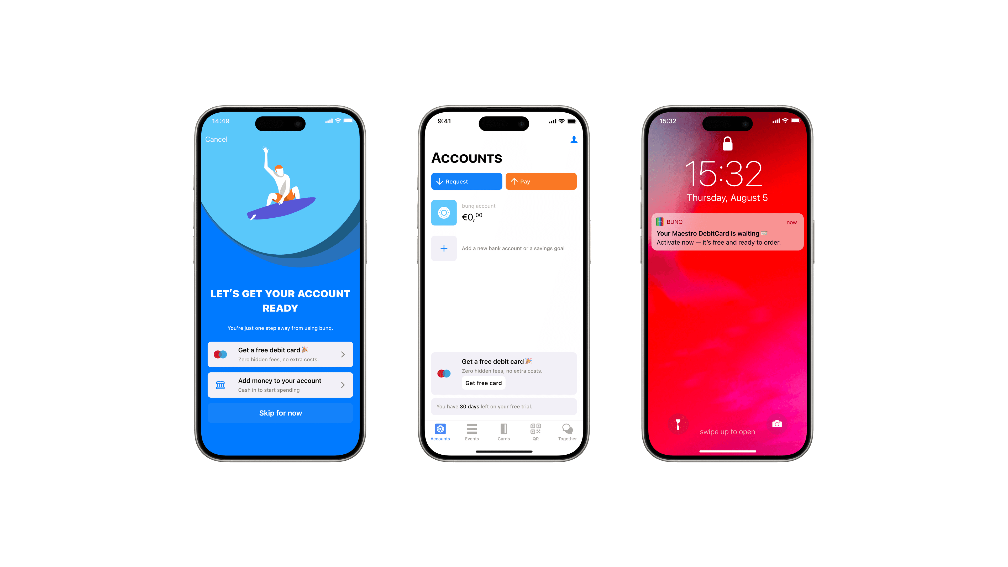 Three phones: the 'Let's get your account ready' checklist with 'Get a free debit card' and 'Add money to your account', an accounts screen with an inline free-card banner and the 30-day trial note, and a lock screen push notification reading 'Your Maestro DebitCard is waiting — activate now, it's free and ready to order'